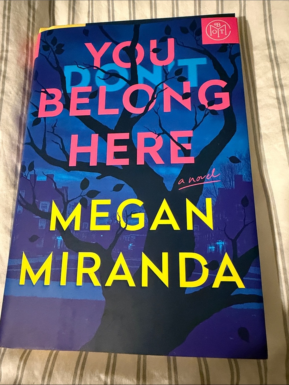 You Don't Belong Here by Megan Miranda